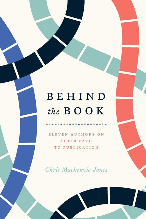 Behind the Book, Chicago Guides to Writing, Editing, and Publishing