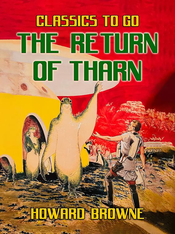 The Return Of Tharn, Classics To Go
