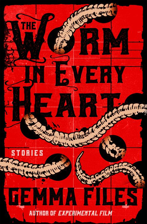 Worm in Every Heart