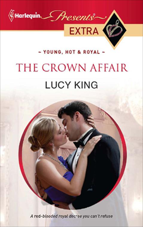 Crown Affair, Young, Hot &amp; Royal