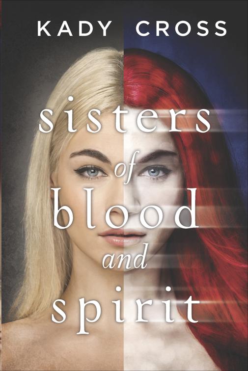 Sisters of Blood and Spirit, Sisters of Blood and Spirit