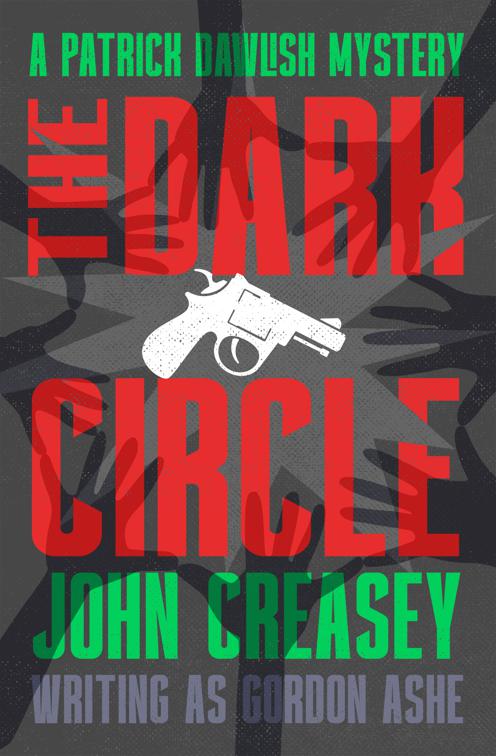 Dark Circle, The Patrick Dawlish Mysteries