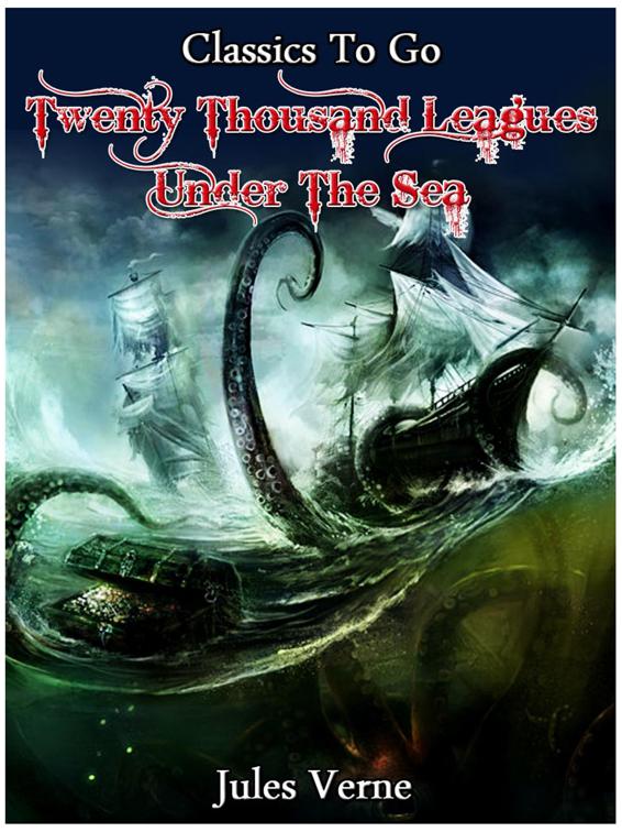 Twenty Thousand Leagues under the Sea, Classics To Go