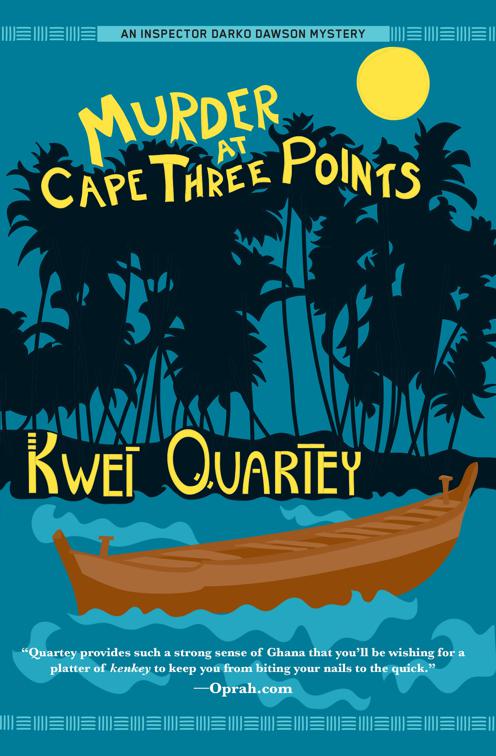 Murder at Cape Three Points, The Inspector Darko Dawson Mysteries