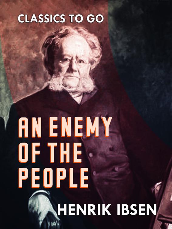 An Enemy of the People, Classics To Go