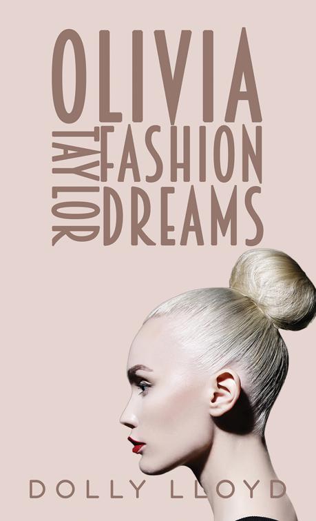 Olivia Taylor Fashion Dreams