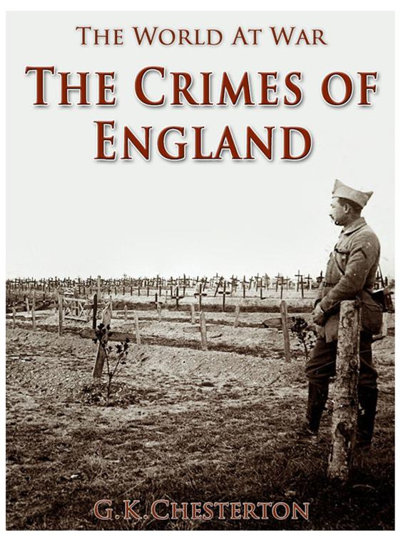 The Crimes of England, The World At War