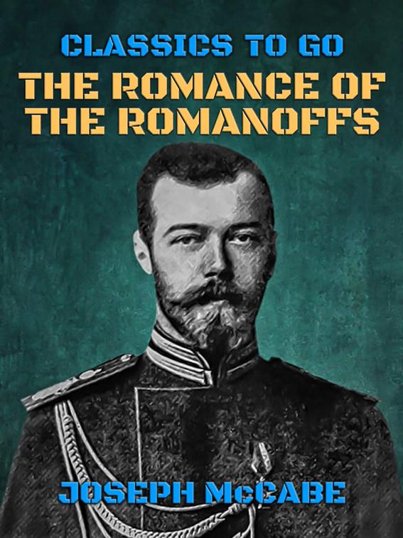 The Romance of the Romanoffs, Classics To Go