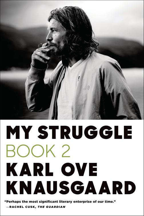 My Struggle: Book 2, My Struggle