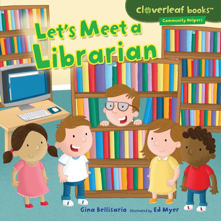 Let&#x27;s Meet a Librarian, Community Helpers