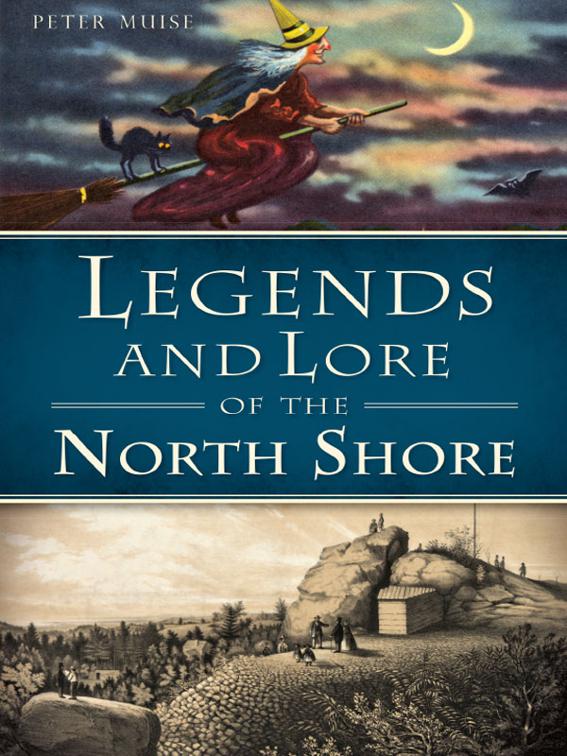Legends and Lore of the North Shore, American Legends