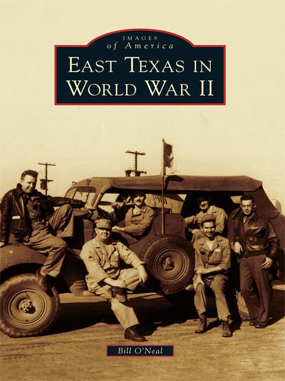 East Texas in World War II, Images of America