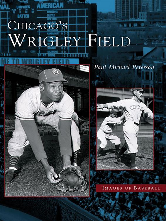 Chicago&#x27;s Wrigley Field, Images of Baseball