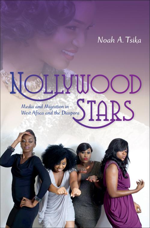 Nollywood Stars, New Directions in National Cinemas