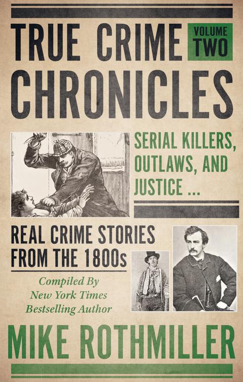 True Crime Chronicles, Volume Two