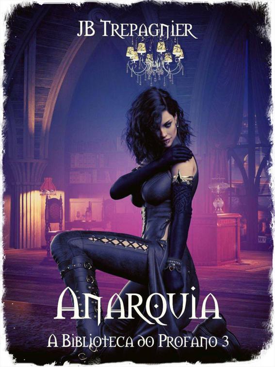 Anarquia, A Biblioteca do Profano