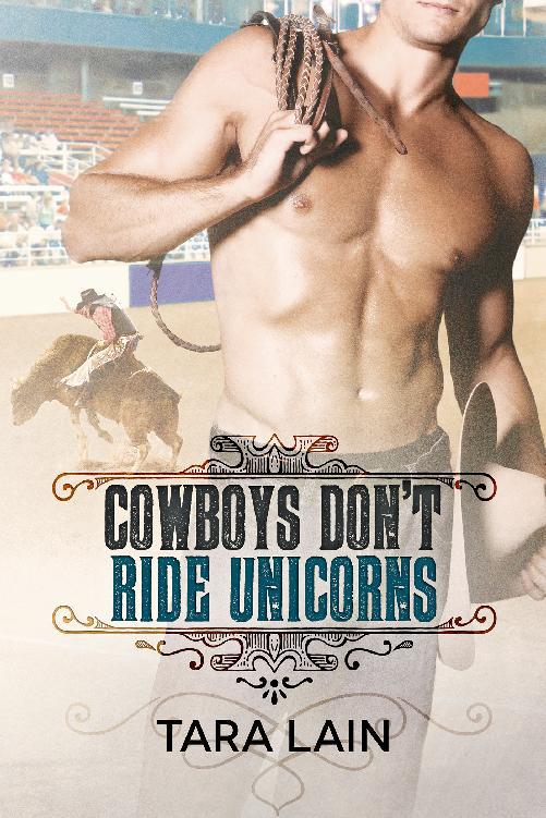 This image is the cover for the book Cowboys Don't Ride Unicorns, Cowboys Don't