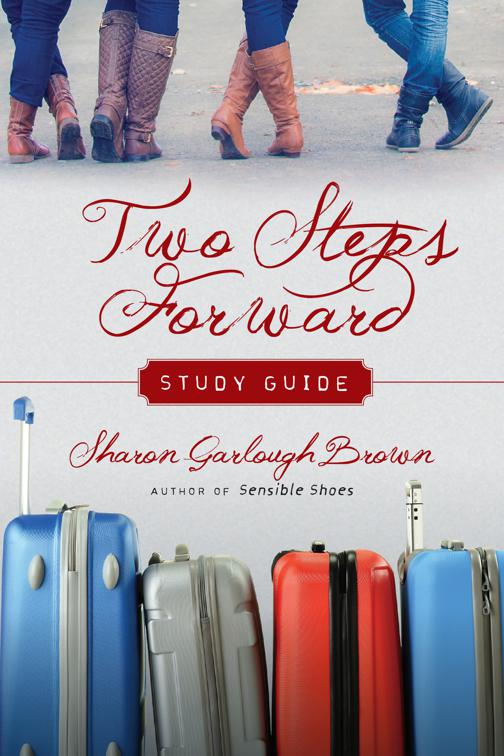 Two Steps Forward Study Guide, Sensible Shoes Series