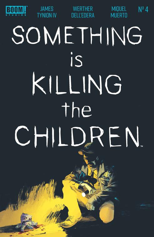Something is Killing the Children #4, Something is Killing the Children