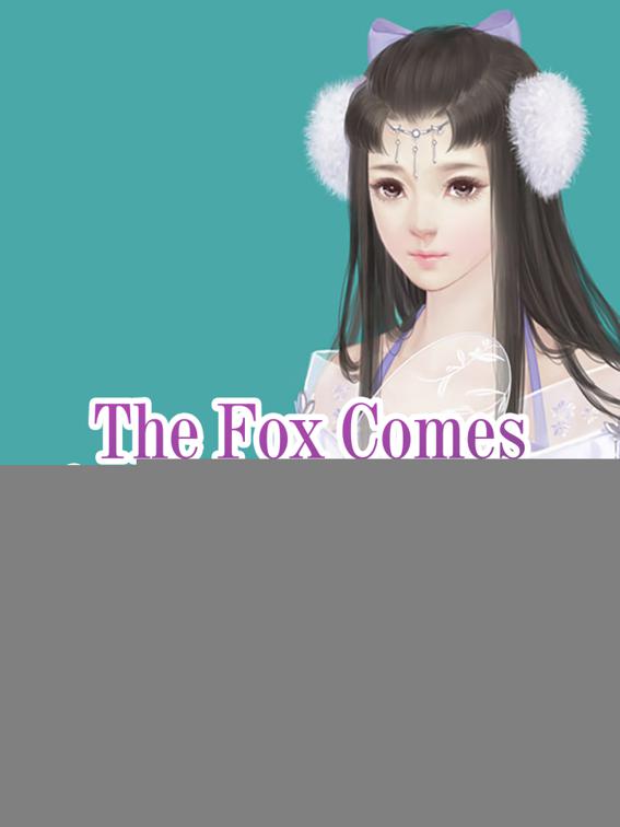 The Fox Comes from Outer World, Volume 2