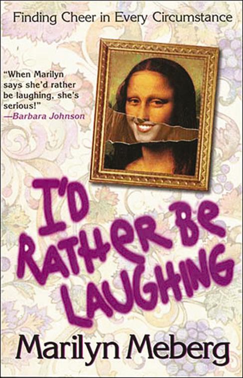 I&#x27;d Rather Be Laughing