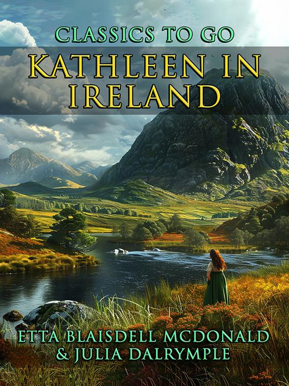 Kathleen in Ireland, CLASSICS TO GO