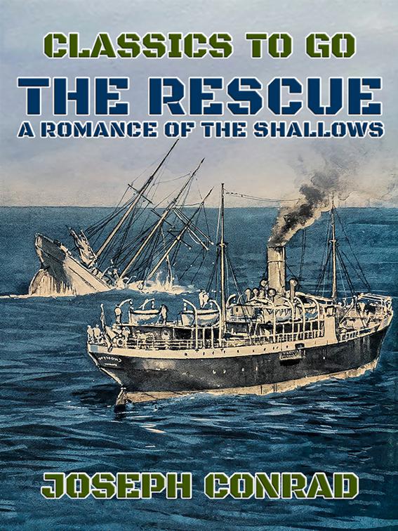 The Rescue A Romance of the Shallows, Classics To Go