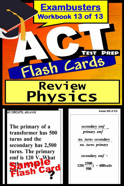 ACT Test Prep Physics Review--Exambusters Flash Cards--Workbook 13 of 13, Exambusters ACT