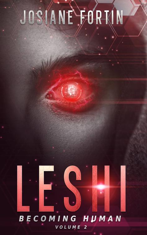 Leshi, Becoming Human