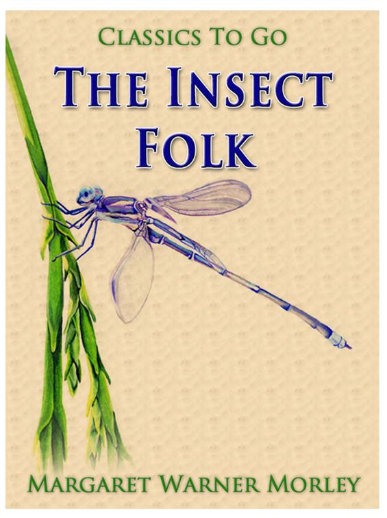 The Insect Folk, Classics To Go