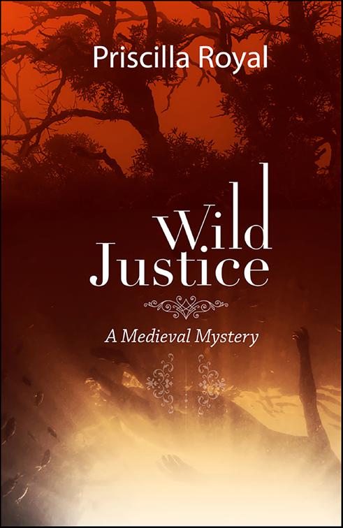 Wild Justice, Medieval Mysteries