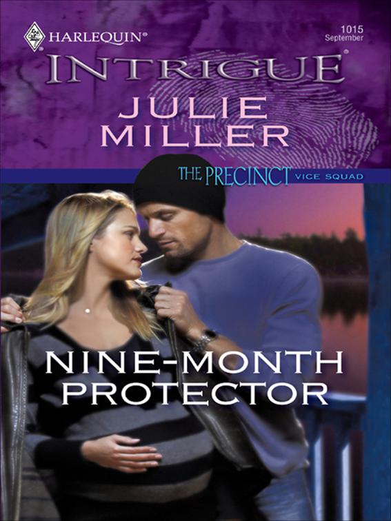 Nine-Month Protector, The Precinct: Vice Squad