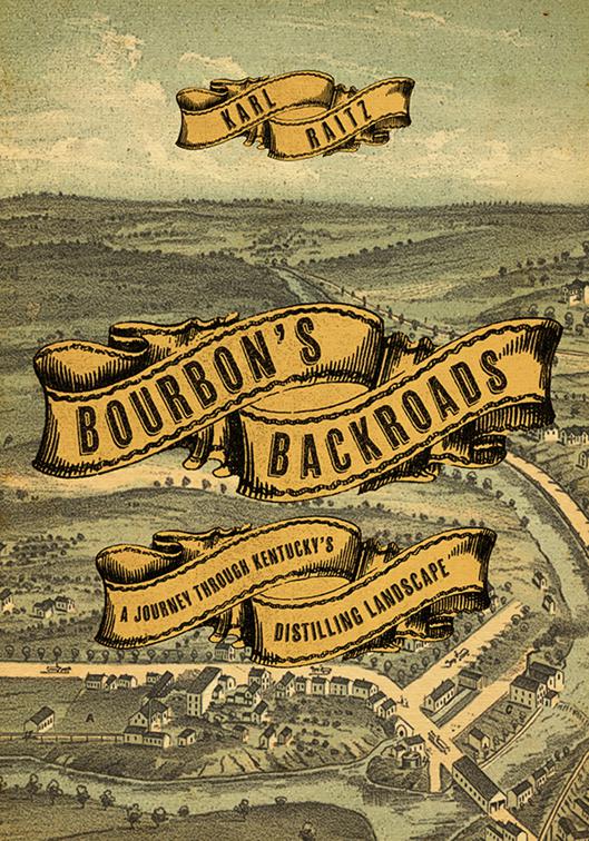 Bourbon&#x27;s Backroads