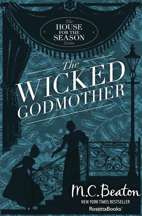 Wicked Godmother, The House for the Season Series