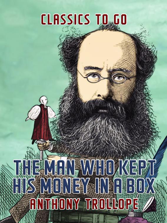 The Man Who Kept His Money in a Box, Classics To Go