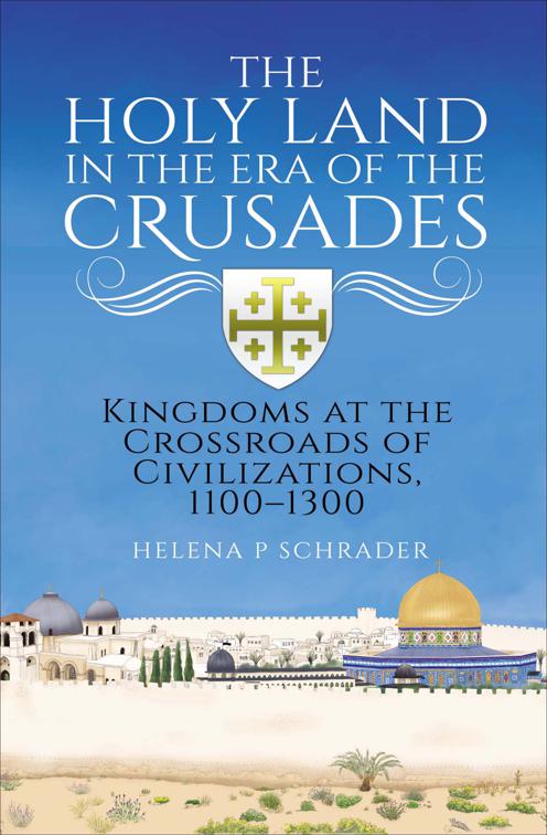 Holy Land in the Era of the Crusades