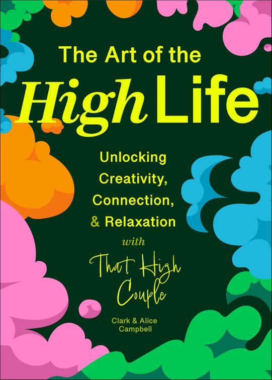 Art of the High Life