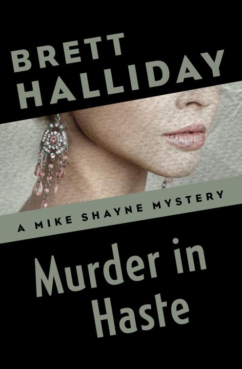 Murder in Haste, The Mike Shayne Mysteries