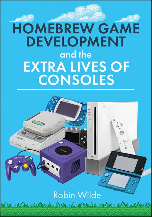 Homebrew Game Development and The Extra Lives of Consoles