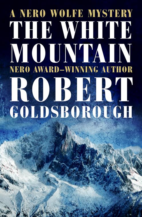 White Mountain, The Nero Wolfe Mysteries