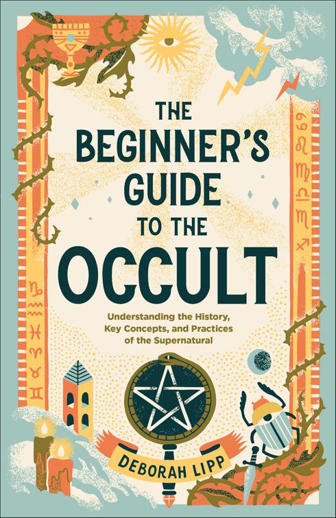 Beginner&#x27;s Guide to the Occult