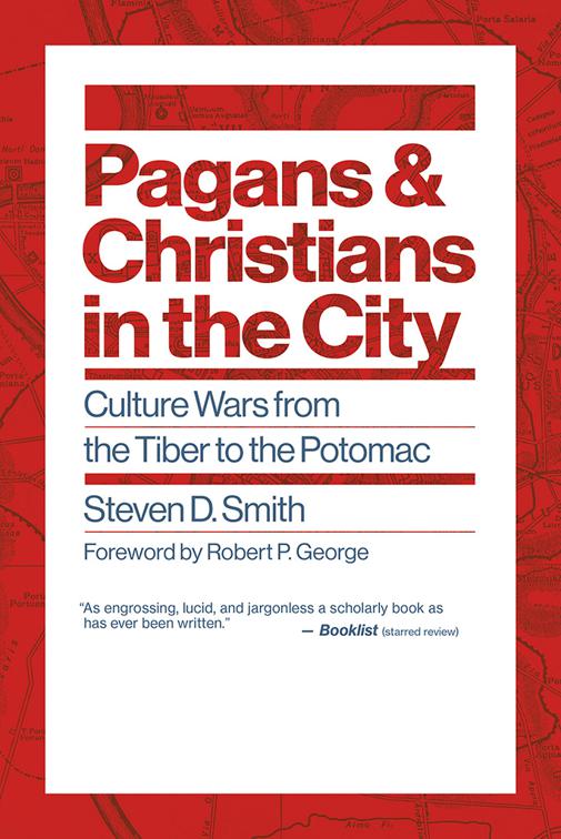 Pagans and Christians in the City, Emory University Studies in Law and Religion