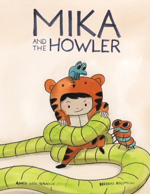 Mika and the Howler, Mika and the Howler