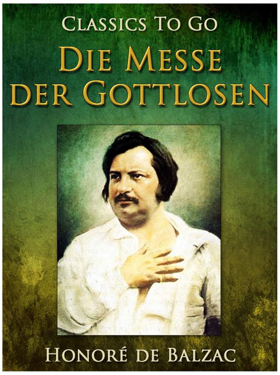 Die Messe der Gottlosen, Classics To Go