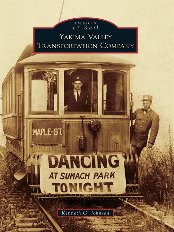 Yakima Valley Transportation Company, Images of Rail