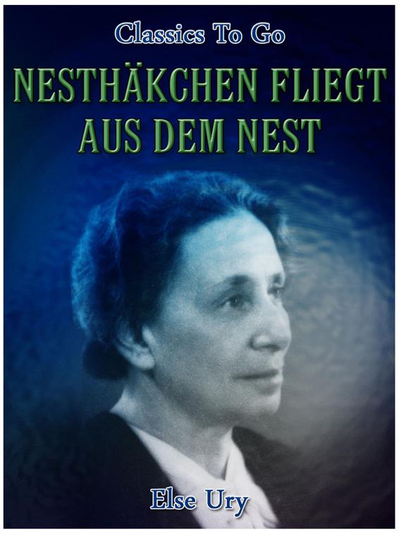 Nesthäkchen fliegt aus dem Nest, Classics To Go