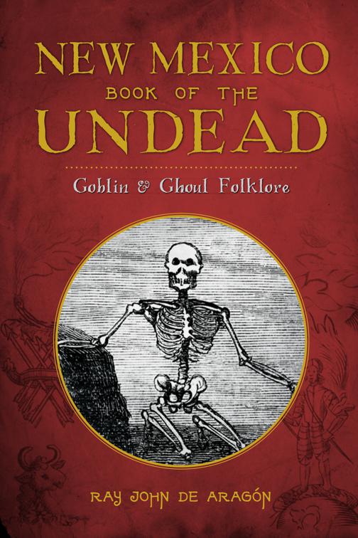 New Mexico Book of the Undead, American Legends