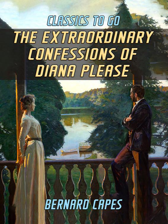 The Extraordinary Confessions of Diana Please, Classics To Go