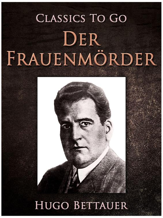 Der Frauenmörder, Classics To Go