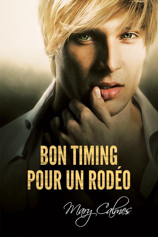 Bon timing pour un Rodéo, Dans les temps